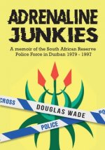 Adrenalin Junkies
