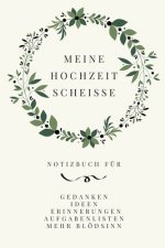 Meine Hochzeit Scheisse