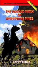 The Hooded Rider of Whispering Pines