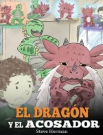 Dragon y el Acosador