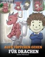 Aufs Toepfchen gehen fur Drachen
