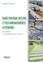 Guide pratique des VRD et des amenagements exterieurs