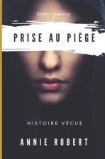 Prise au piege