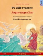 De ville svanene - Angsa-Angsa liar (norsk - indonesisk)