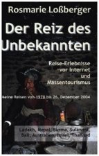 Der Reiz des Unbekannten