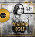 Fräulein Gold: Der Himmel über der Stadt