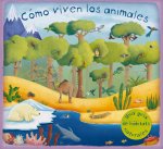 Cómo Viven Los Animales (Libro Desplegable)