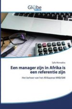 Een manager zijn in Afrika is een referentie zijn