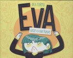 Eva hace lo que puede
