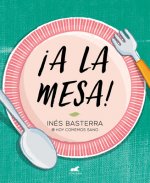 ?a La Mesa! / Food Is Ready!