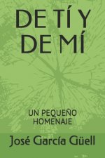 de Tí Y de MÍ: Un Peque?o Homenaje