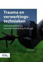 Trauma En Verwerkingstechnieken