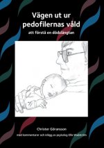 Vagen ut ur pedofilernas vald