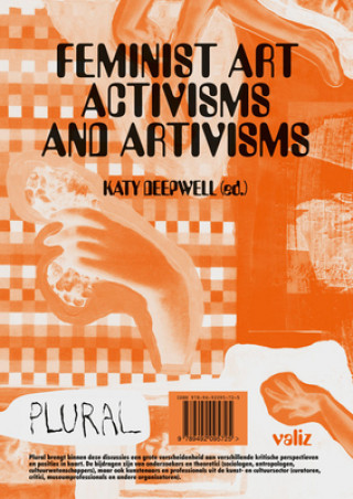 Feminist Art Activisms and Artivisms