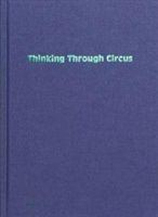Thinking Through Circus