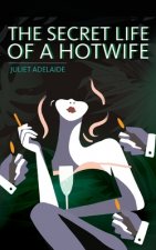 Secret Life of a Hotwife