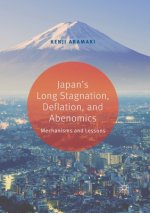 Japan's Long Stagnation, Deflation, and Abenomics