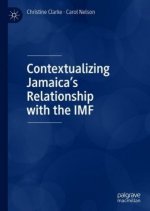 Contextualizing Jamaica's Relationship with the IMF
