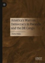 America's Wars on Democracy in Rwanda and the DR Congo