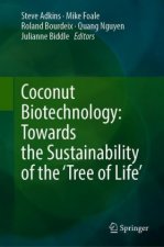 Coconut Biotechnology: Towards the Sustainability of the 'Tree of Life'