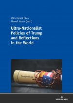 Ultra-Nationalist Policies of Trump and Reflections in the World