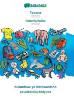 BABADADA, Tswana - lietuvių kalba, bukantswe ya ditshwantsho - paveikslelių zodynas