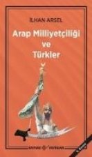 Arap Milliyetciligi ve Türkler