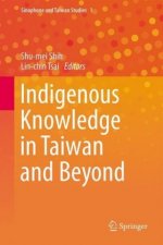 Indigenous Knowledge in Taiwan and Beyond