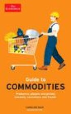 Economist Guide to Commodities 2nd edition