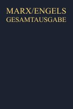 Karl Marx / Friedrich Engels: Briefwechsel, April 1856 bis Dezember 1857