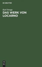 Das Werk Von Locarno