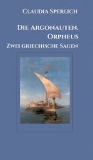 Die Argonauten. Orpheus