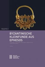 Byzantinische Kleinfunde aus Ephesos, 2 Teile