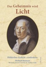 Das Geheimnis wird Licht