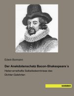Der Anekdotenschatz Bacon-Shakespeare s