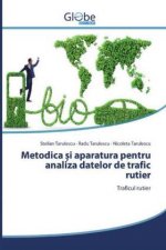 Metodica i aparatura pentru analiza datelor de trafic rutier
