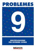 (CAT).(03).PROBLEMES 9:MULTIPLICACIONES PER DIVERSES XIFRES
