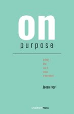 On Purpose