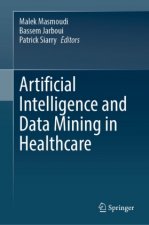 Artificial Intelligence and Data Mining in Healthcare