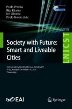 Society with Future: Smart and Liveable Cities