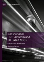 Transnational LGBT Activism and UK-Based NGOs