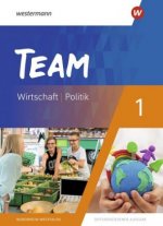 TEAM 1 Schülerband - Arbeitsbücher für Politik und Wirtschaft - Differenzierende Ausgabe Nordrhein-Westfalen
