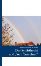 Synasthesist und Sein Tusculum