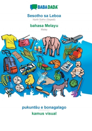 BABADADA, Sesotho sa Leboa - bahasa Melayu, pukuntsu e bonagalago - kamus visual