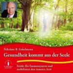 Gesundheit kommt aus der Seele