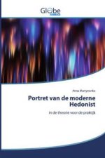 Portret van de moderne Hedonist