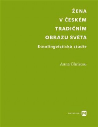 ďż˝ena v ďż˝eskďż˝m tradiďż˝nďż˝m obrazu svďż˝ta