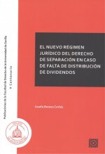 El nuevo régimen jurídico del Derecho de separación en caso de falta de distribu