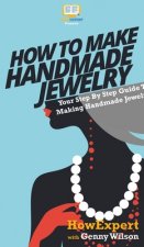 How To Make Handmade Jewelry