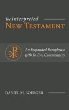 Interpreted New Testament